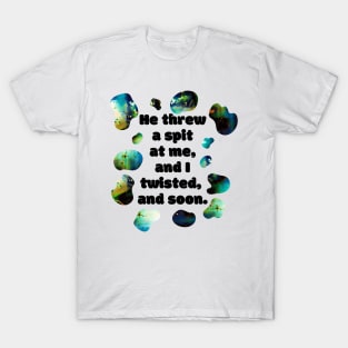 SPIT - Funny Bad Translation Quote with Glitch Art T-Shirt